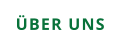 ÜBER UNS