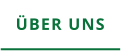 ÜBER UNS